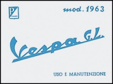 ART.LM27-Manuali uso e manutenzione  Vespa GL (1963)